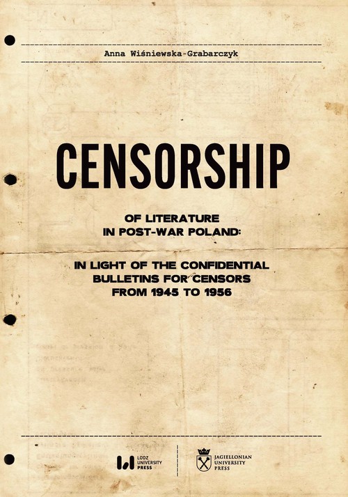 Image of Censorship of Literature in Post-War Poland: In Light of the Confidential Bulletins for Censors from