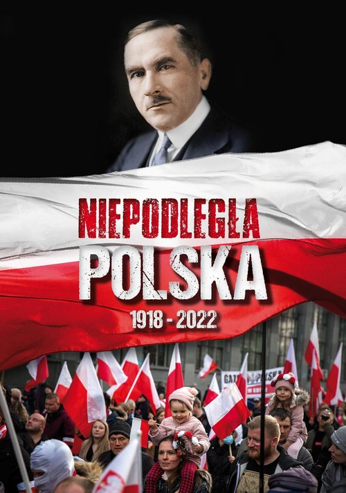Image of Niepodległa Polska 1918-2022