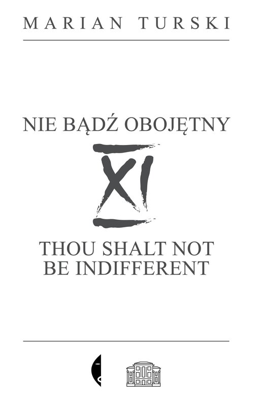 Image of XI Nie bądź obojętny XI Thou shalt not be indifferent