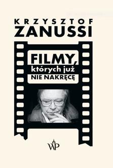 Image of Filmy, których już nie nakręcę