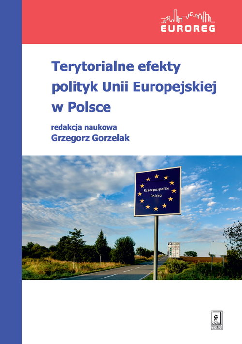 Image of Terytorialne efekty polityk Unii Europejskiej w Polsce