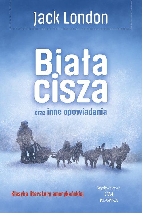 Image of Biała cisza oraz inne opowiadania