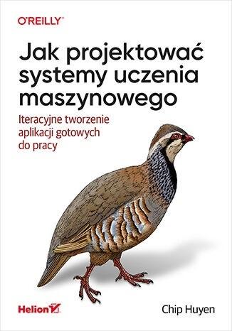 Image of Jak projektować systemy uczenia maszynowego