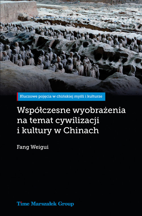 Image of Współczesne wyobrażenia na temat cywilizacji i kultury w Chinach