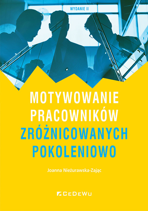 Image of Motywowanie pracowników zróżnicowanych pokoleniowo
