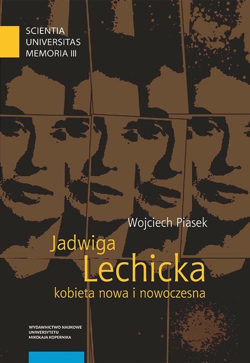 Image of Jadwiga Lechicka kobieta nowa i nowoczesna Kulturowy porządek i relacja płci w historiografii polskiej
