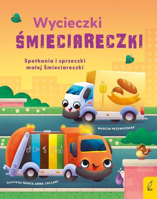 Image of Wycieczki Śmieciareczki Spotkania i sprzeczki małej Śmieciareczki Tom 2