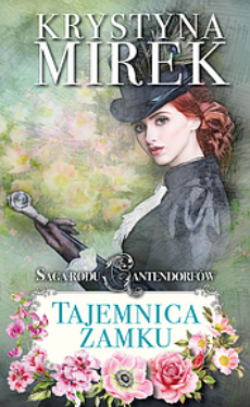Image of Saga rodu Cantendorfów. Tom 1. Tajemnica zamku