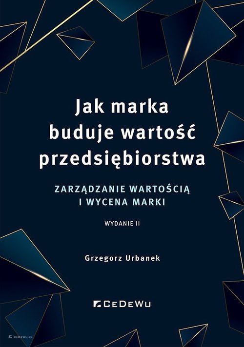 Image of Jak marka buduje wartość przedsiębiorstwa Zarządzanie wartością i wycena marki