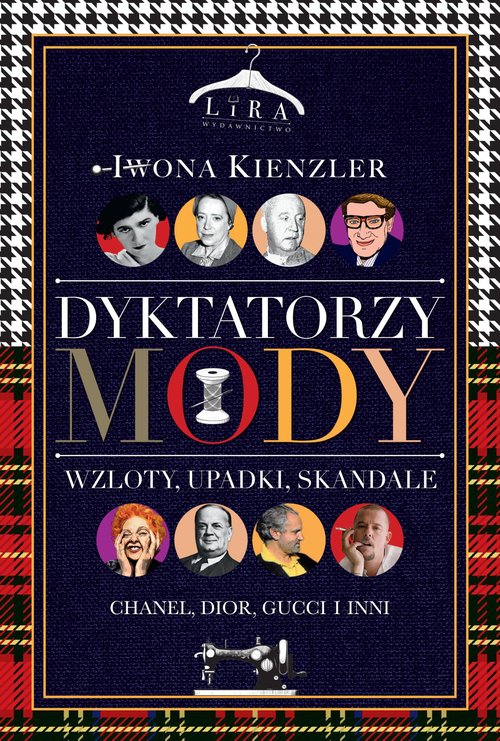 Image of Dyktatorzy mody Wzloty, upadki, skandale