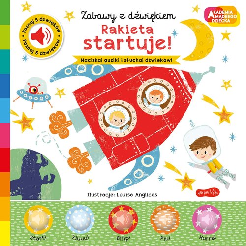 Image of Rakieta startuje! Akademia mądrego dziecka. Zabawy z dźwiękiem