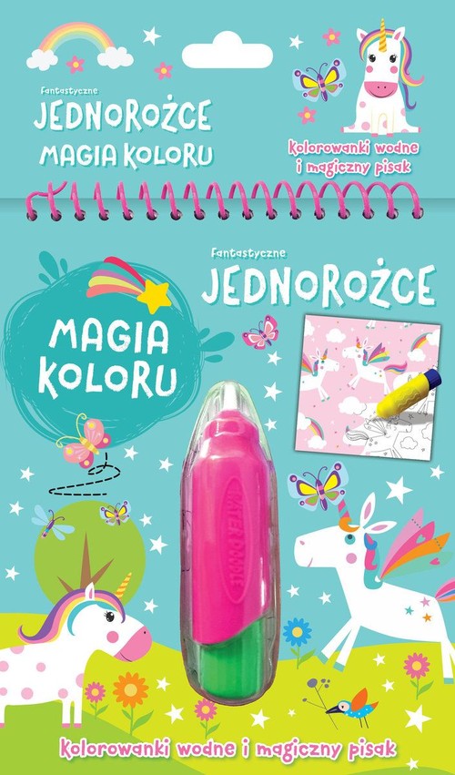 Image of Fantastyczne jednorożce Magia koloru Kolorowanki wodne i magiczny pisak