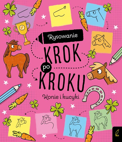 Image of Rysowanie krok po kroku Konie i kucyki