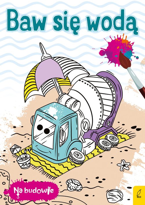 Image of Na budowie Baw się wodą Betoniarka