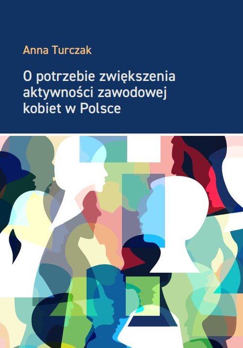 Image of O potrzebie zwiększenia aktywności zawodowej kobiet w Polsce