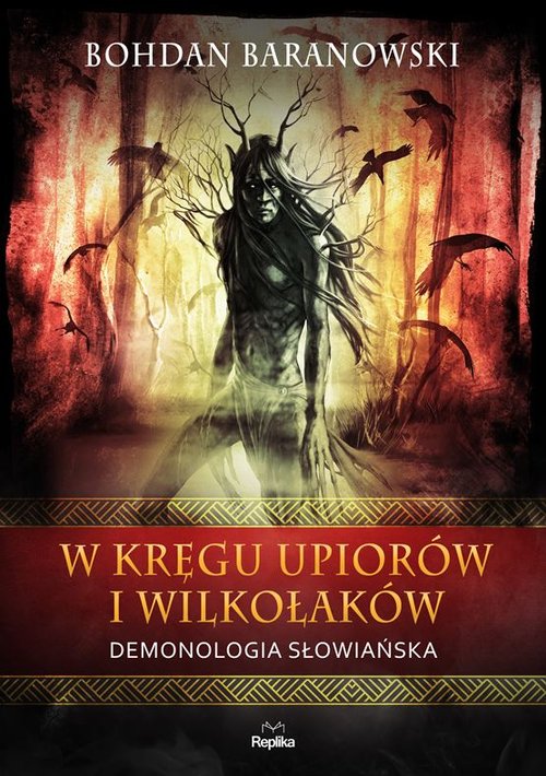 Image of W kręgu upiorów i wilkołaków Demonologia słowiańska