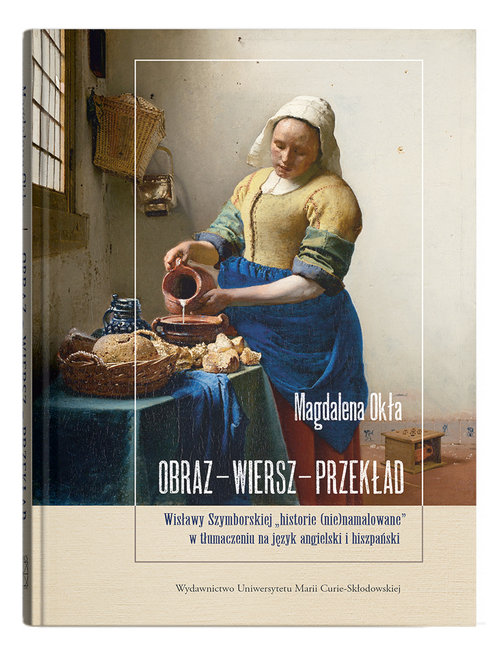 Image of Obraz - wiersz - przekład Wisławy Szymborskiej „historie (nie)namalowane” w tłumaczeniu na język angielski i hiszpański