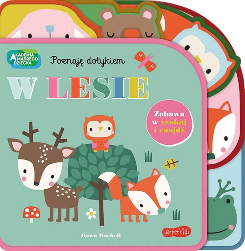 Image of W lesie. Akademia Mądrego Dziecka. Poznaję dotykiem. Zabawa w szukaj i znajdź