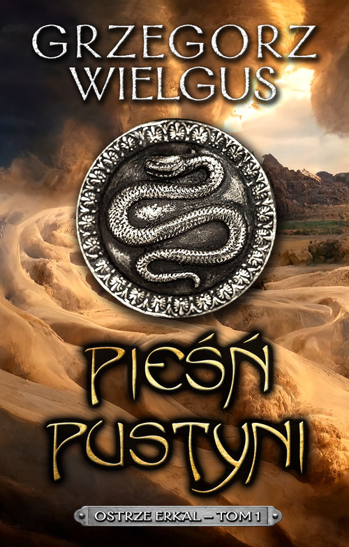 Image of Pieśń pustyni Tom 1 Ostrze Erkal