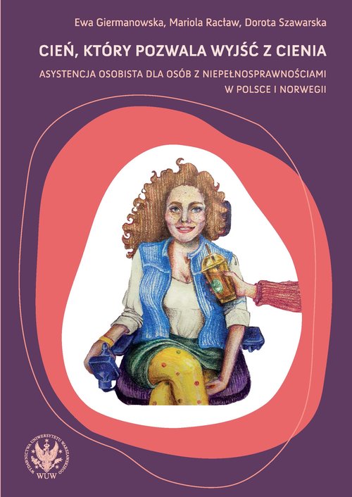 Image of Cień, który pozwala wyjść z cienia asystencja osobista dla osób z niepełnosprawnościami w Polsce i