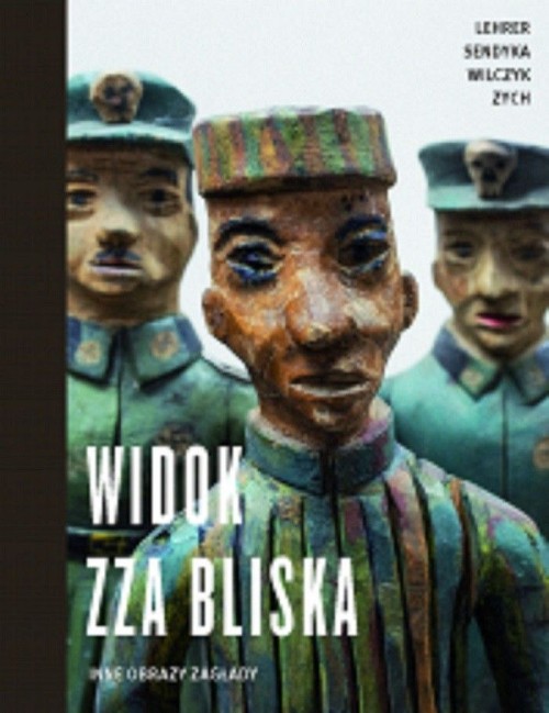 Image of Widok zza bliska Inne obrazy zagłady