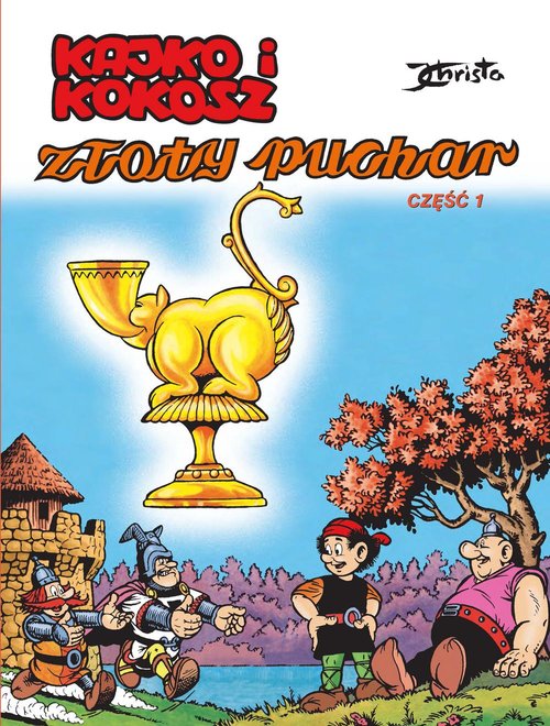 Image of Kajko i Kokosz Złoty puchar Część 1