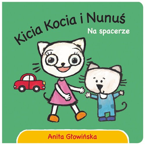 Image of Kicia Kocia i Nunuś. Na spacerze