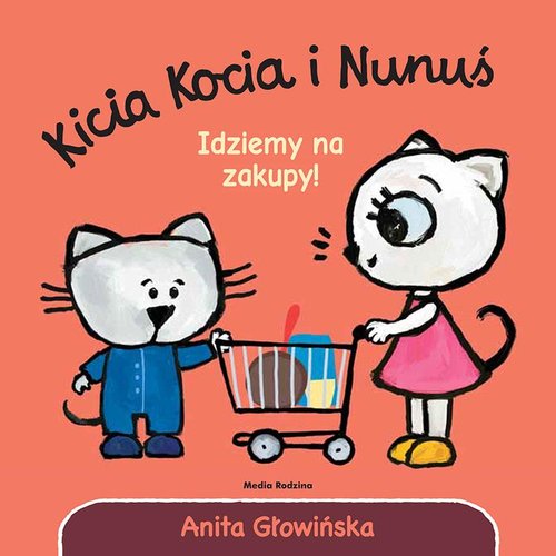 Image of Kicia Kocia i Nunuś Idziemy na zakupy!