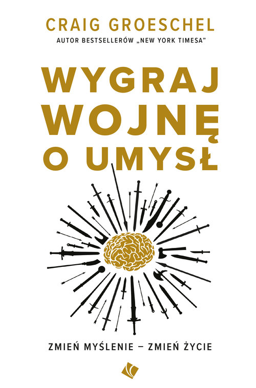 Image of Wygraj wojnę o umysł Zmień myślenie zmień życie