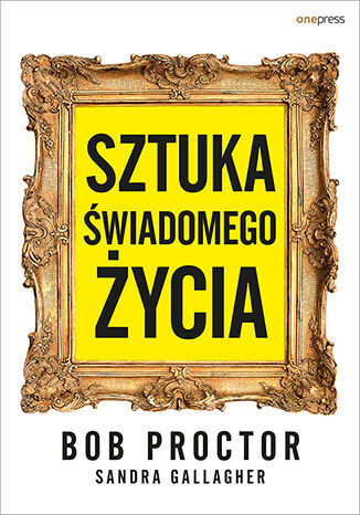 Image of Sztuka świadomego życia
