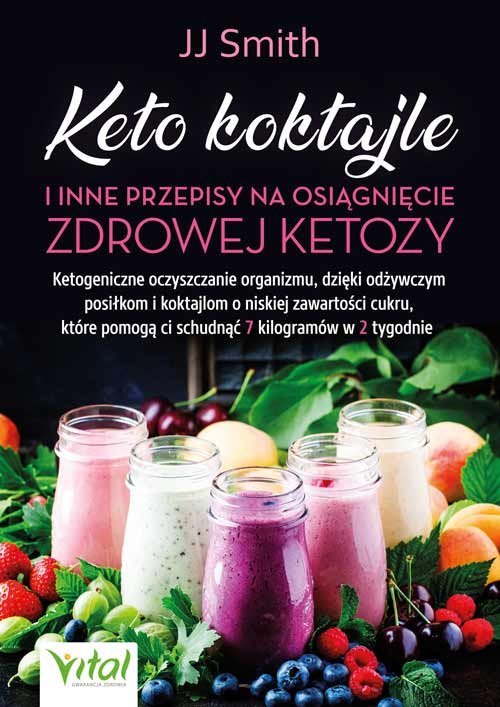 Image of Keto koktajle i inne przepisy na osiągnięcie zdrowej ketozy