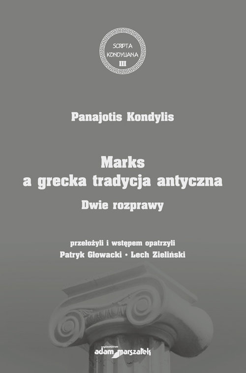 Image of Marks a grecka tradycja antyczna. Dwie rozprawy