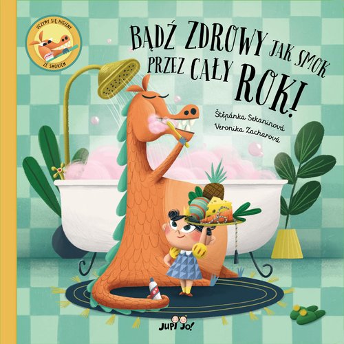 Image of Bądź zdrowy jak smok przez cały rok