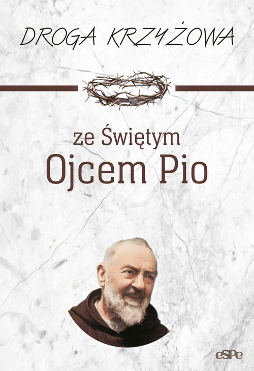 Image of Droga krzyżowa ze Świętym Ojcem Pio
