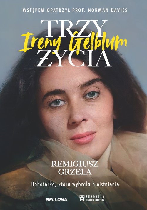 Image of Trzy życia Ireny Gelblum (książka z autografem)