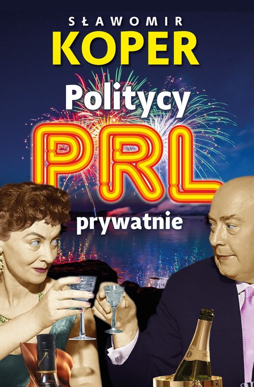 Image of Politycy PRL prywatnie