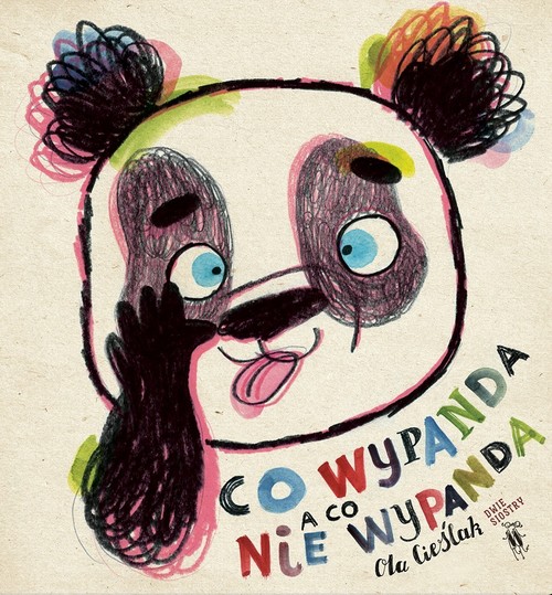 Image of Co wypanda, a co nie wypanda