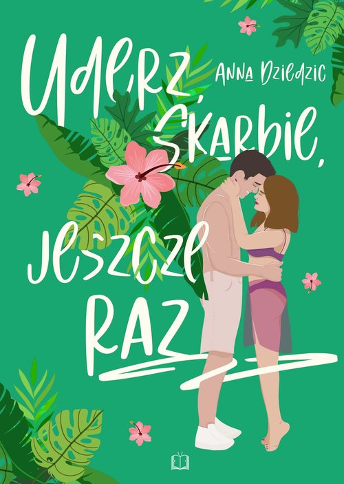 Image of Uderz, skarbie, jeszcze raz