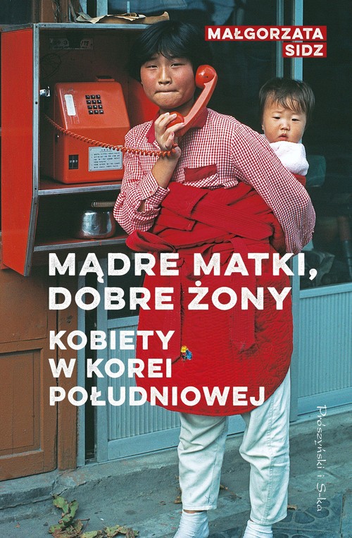 Image of Mądre matki, dobre żony Kobiety w Korei Południowej