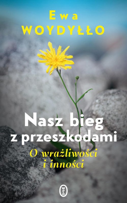 Image of Nasz bieg z przeszkodami O wrażliwości i inności