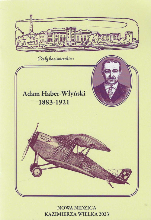 Image of Adam Haber-Włyński 1883-1921 Zapomniany syn ziemi kazimierskiej