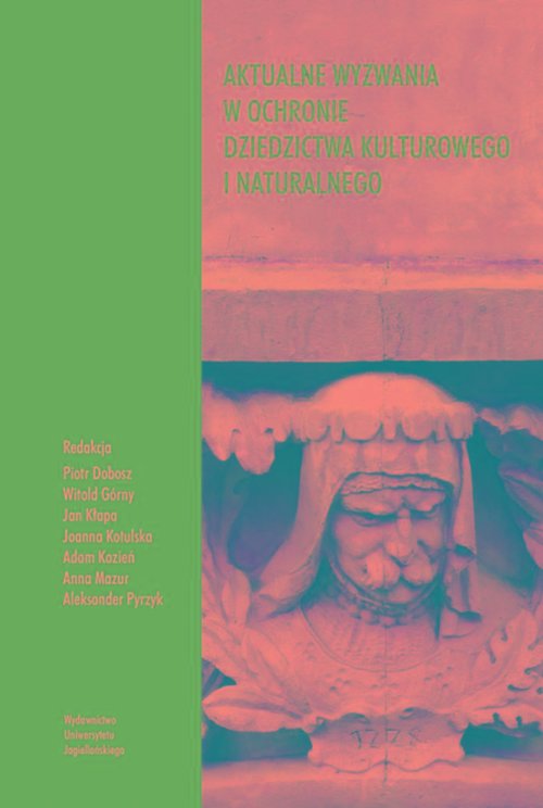 Image of Aktualne wyzwania w ochronie dziedzictwa kulturowego i naturalnego