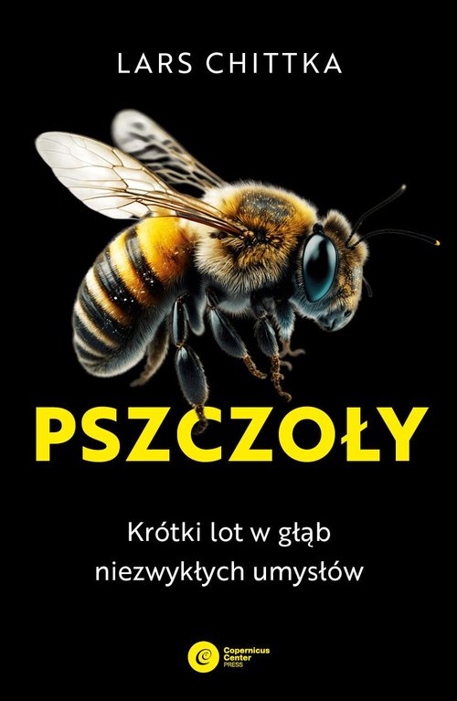 Image of Pszczoły Krótki lot w głąb niezwykłych umysłów