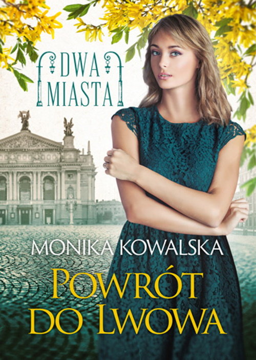 Image of Powrót do Lwowa Dwa miasta Tom 4