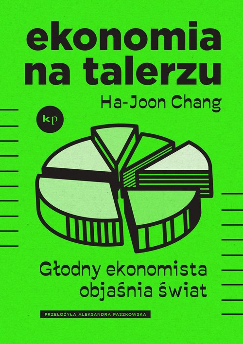 Image of Ekonomia na talerzu Głodny ekonomista objaśnia świat