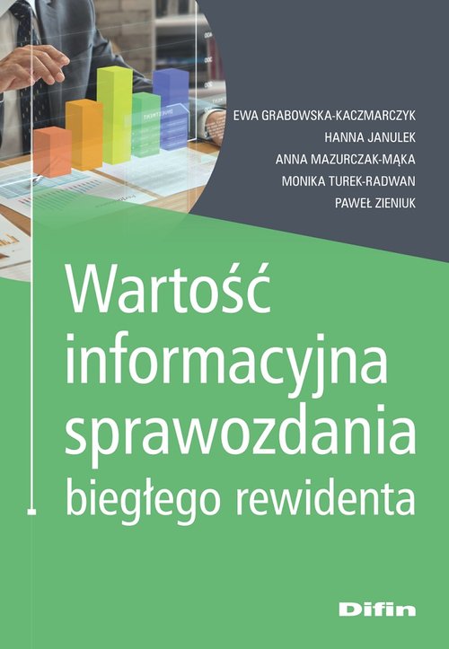 Image of Wartość informacyjna sprawozdania biegłego rewidenta
