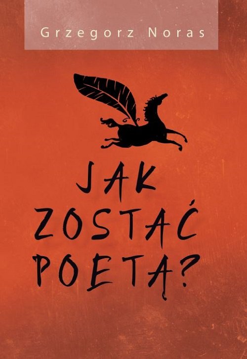 Image of Jak zostać poetą?