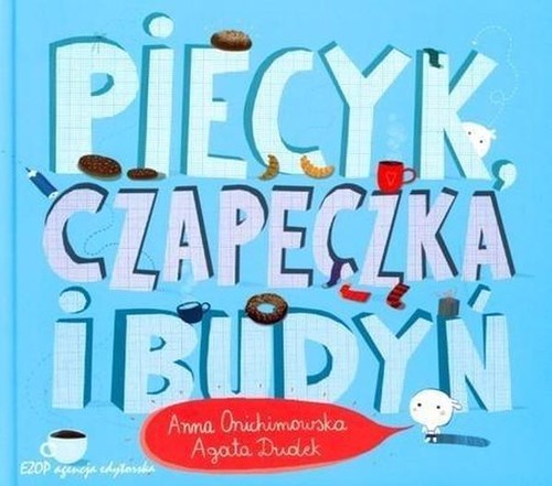 Image of Piecyk, czapeczka i budyń