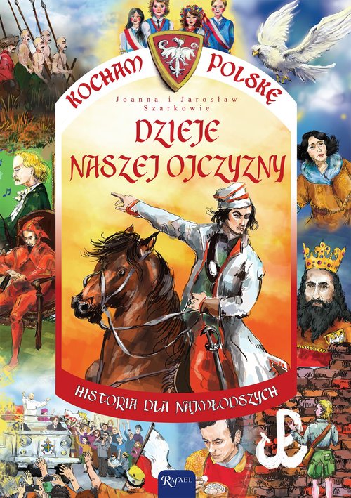 Image of Dzieje naszej ojczyzny. Kocham Polskę