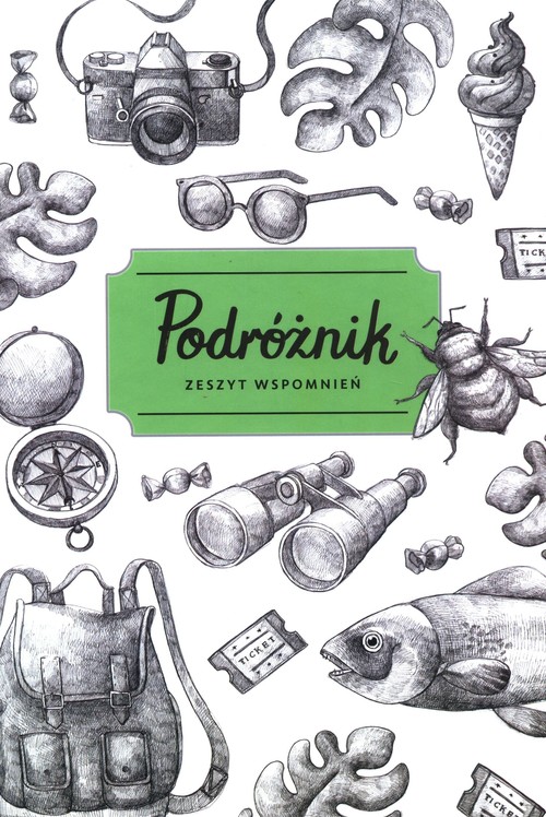 Image of Podróżnik. Zeszyt wspomnień